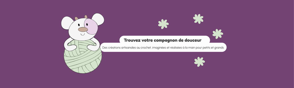 Trouvez votre compagnon de douceur avec des créations artisanales au crochet, imaginées et réalisées à la main pour petits et grands