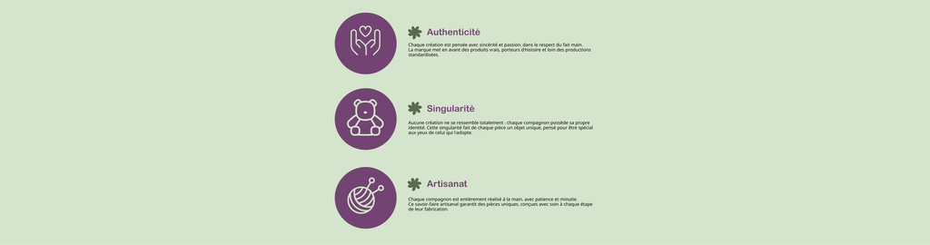 Valeurs de la marque : authenticité, singularité et artisanat