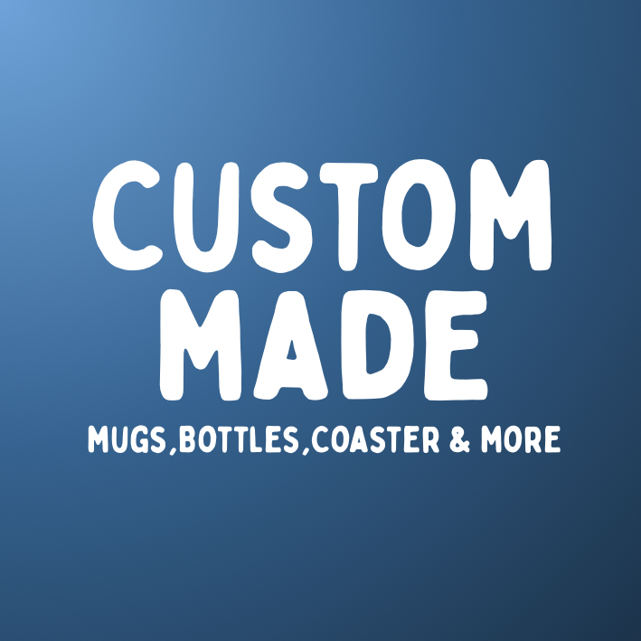Custom Made
