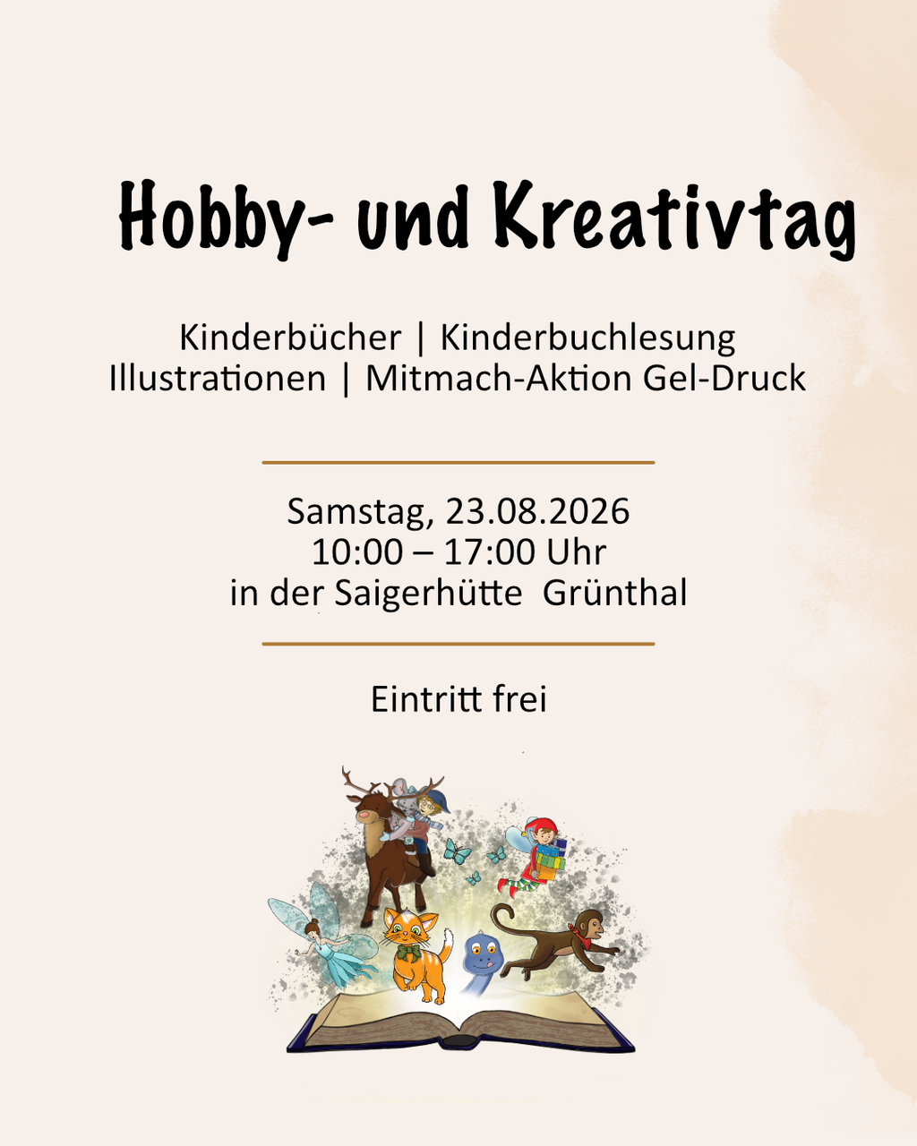 Komm zum Hobby- und Kreativtag. Entdecke meine Bücher, Lausche meinen Geschichten und werde selbst kreativ.
Wann: 23.08.2025, 10 bis 17 Uhr
Wo: Saigerhütte - Treibehaus, In der Hütte 10, 09526 Olbernhau, Eintritt frei.