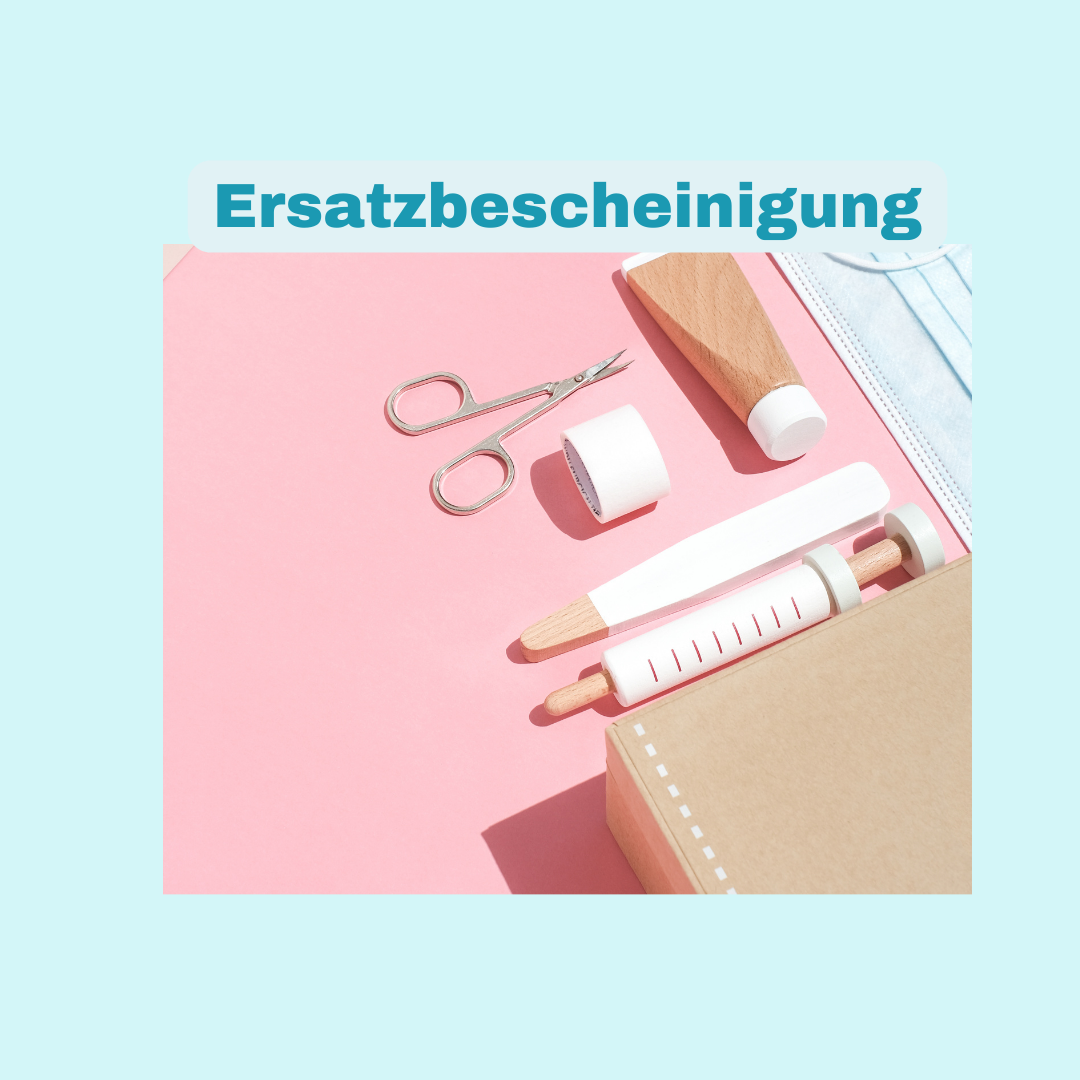 Ersatzbescheinigungen