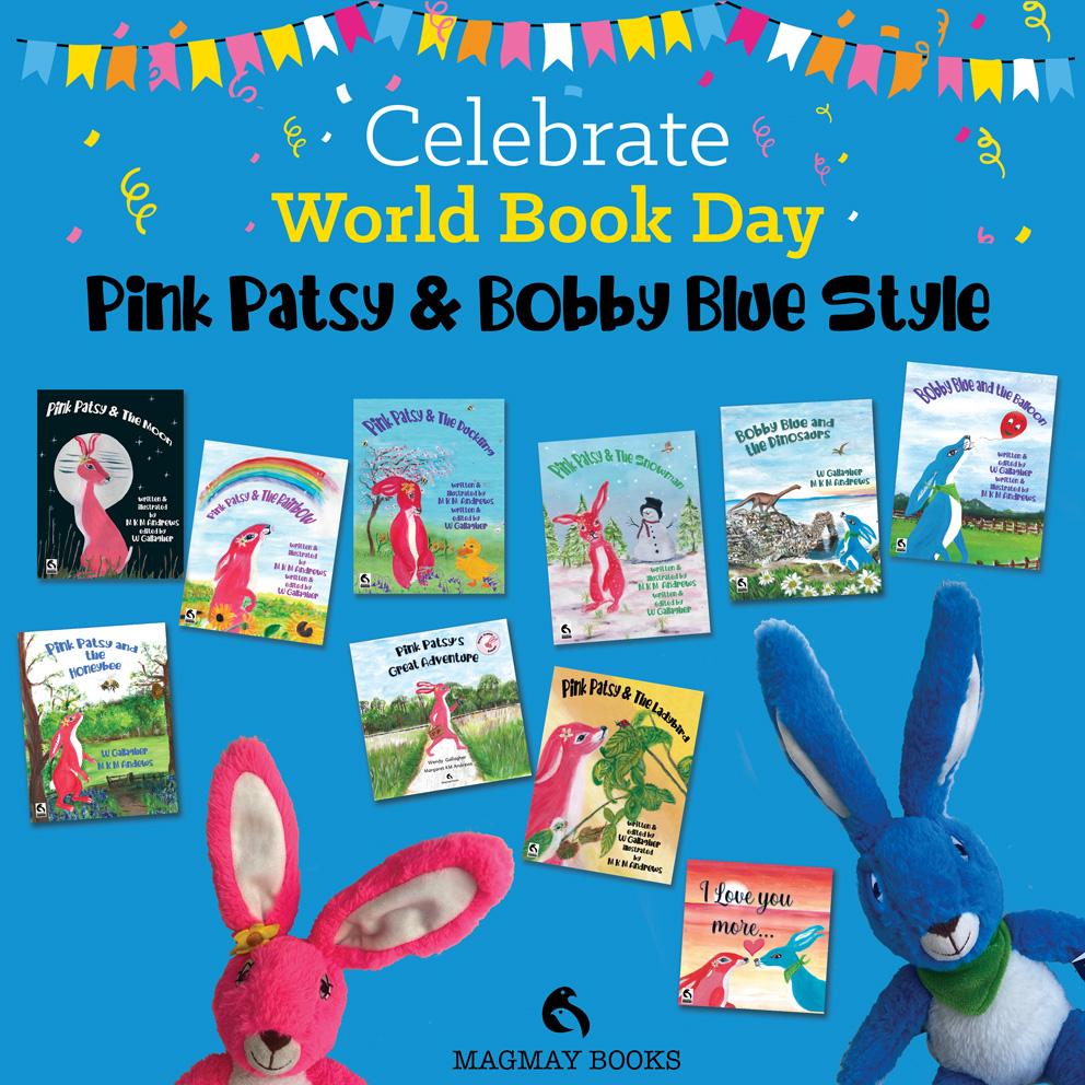 World Book Day with Pink Patsy and Bobby Blue. (The first Thursday in March) Author Wendy Gallagher and Illustrator Margaret KM Andrews