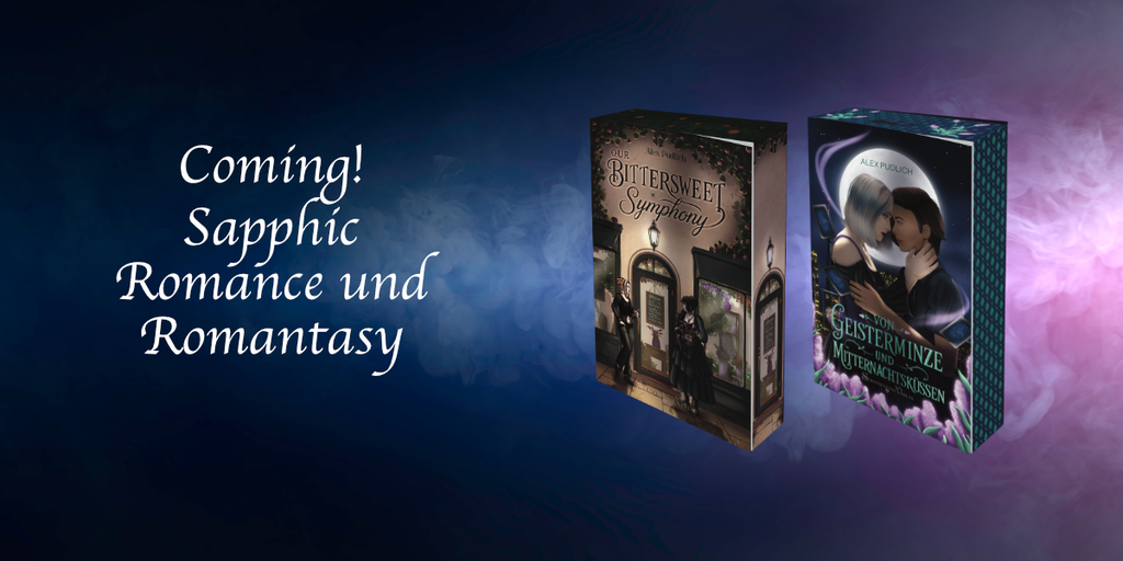 Ankündigung von zwei neuen Büchern. Eine 90er Romance und eine Hexen Romantasy. Beide Sapphic.