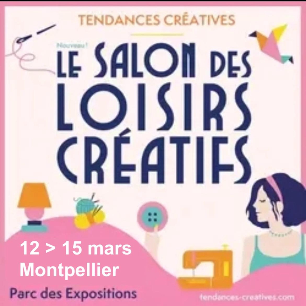 Salon des loisirs créatifs Tendances Créatives de Montpellier 2026