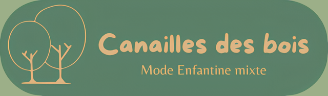 Canailles des bois. Mode enfantine mixte du 2 au 10 ans.