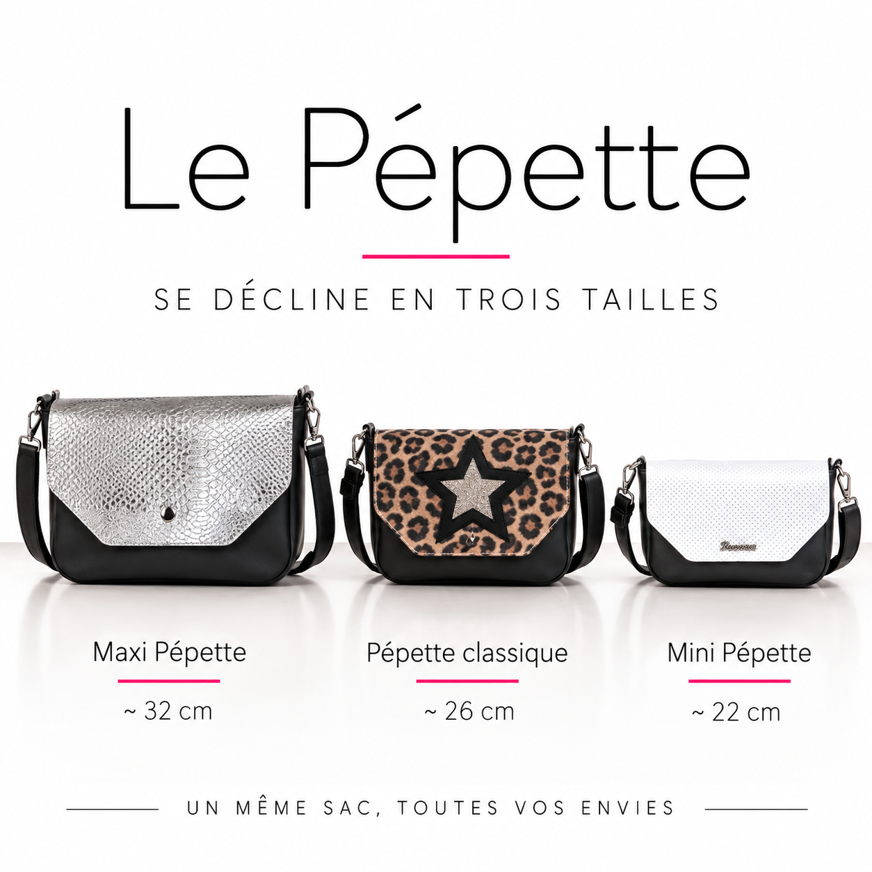 Le Pépette en trois tailles : mini, classique et max