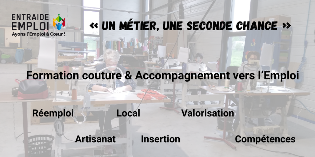 Atelier couture solidaire – Chantier d’insertion et formation vers l’emploi