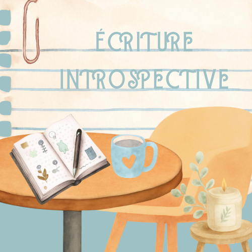 Illustration douce d’une table avec un carnet ouvert, une tasse bleue et une bougie, sur un fond rappelant une feuille de cahier avec le titre Écriture Introspective.