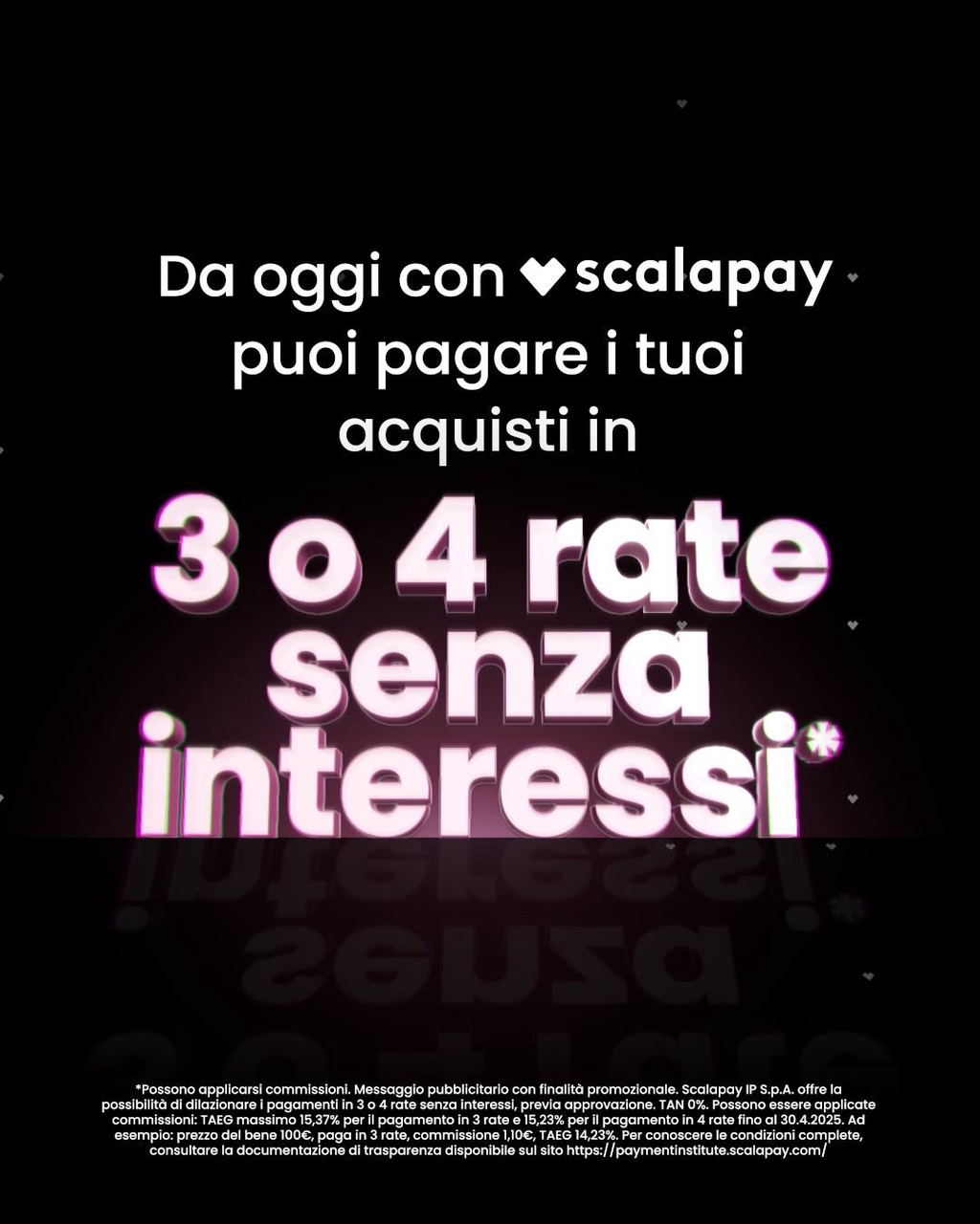 Da noi hai la possibilità di acquistare subito il gioiello che ami e pagarlo in 3 o 4 comode rate scaricando l'app Scalapay!
