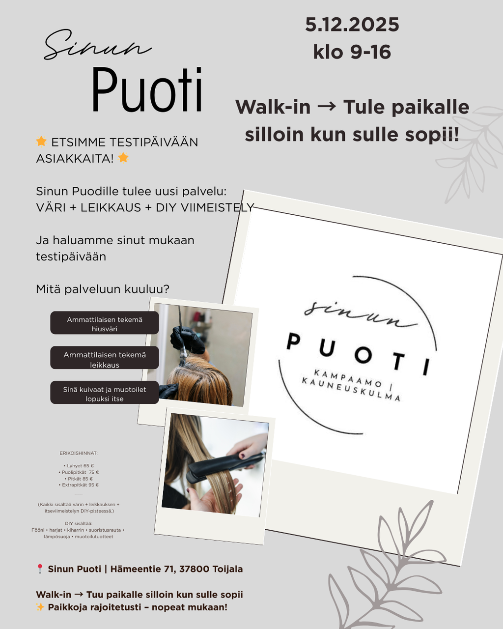 Sinun Puodin walk in hiustenvärjäys edullisesti