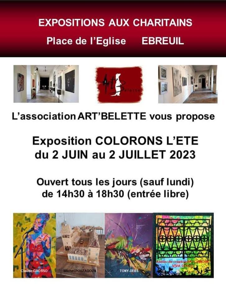 Affiche de l’exposition Colorons l’été aux Charitains à Ébreuil, avec la participation de Tony Debs, du 2 juin au 2 juillet 2023