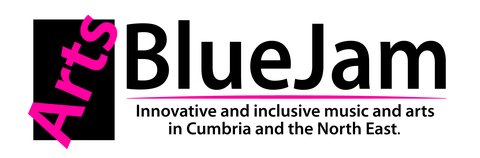 BlueJam: Innovative and inclusive music and arts in Cumbria and the North East