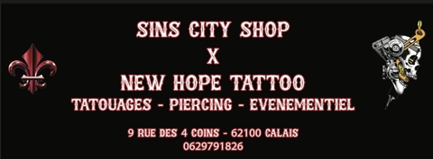 SINS CITY SHOP CALAIS X NEW HOPE TATTOO