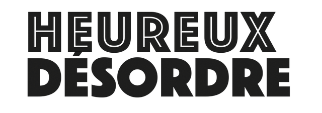 Heureux désordre