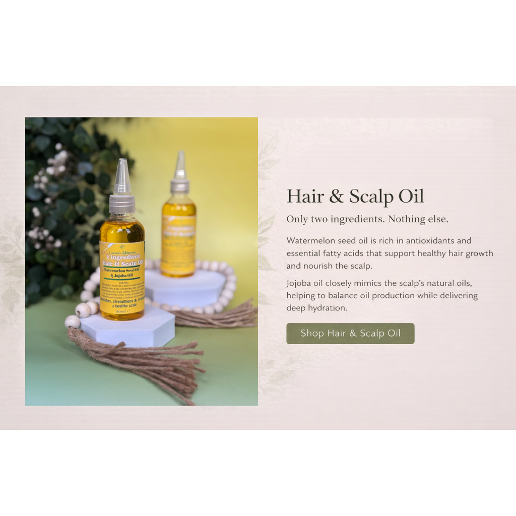 Hair & Scalp Oil
Only two ingredients. Nothing else.
Watermelon seed oil is rich in antioxidants and essential fatty acids that support healthy hair growth and nourish the scalp.
Jojoba oil closely mimics the scalp's natural oils, helping to balance oil production while delivering deep hydration.