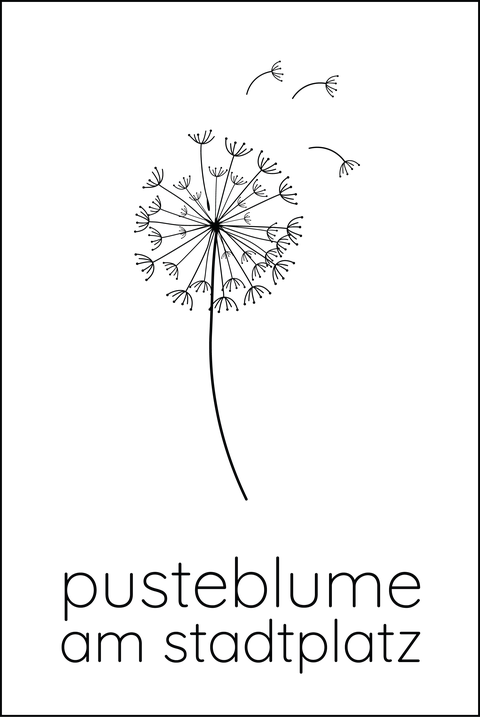 pusteblume am stadtplatz