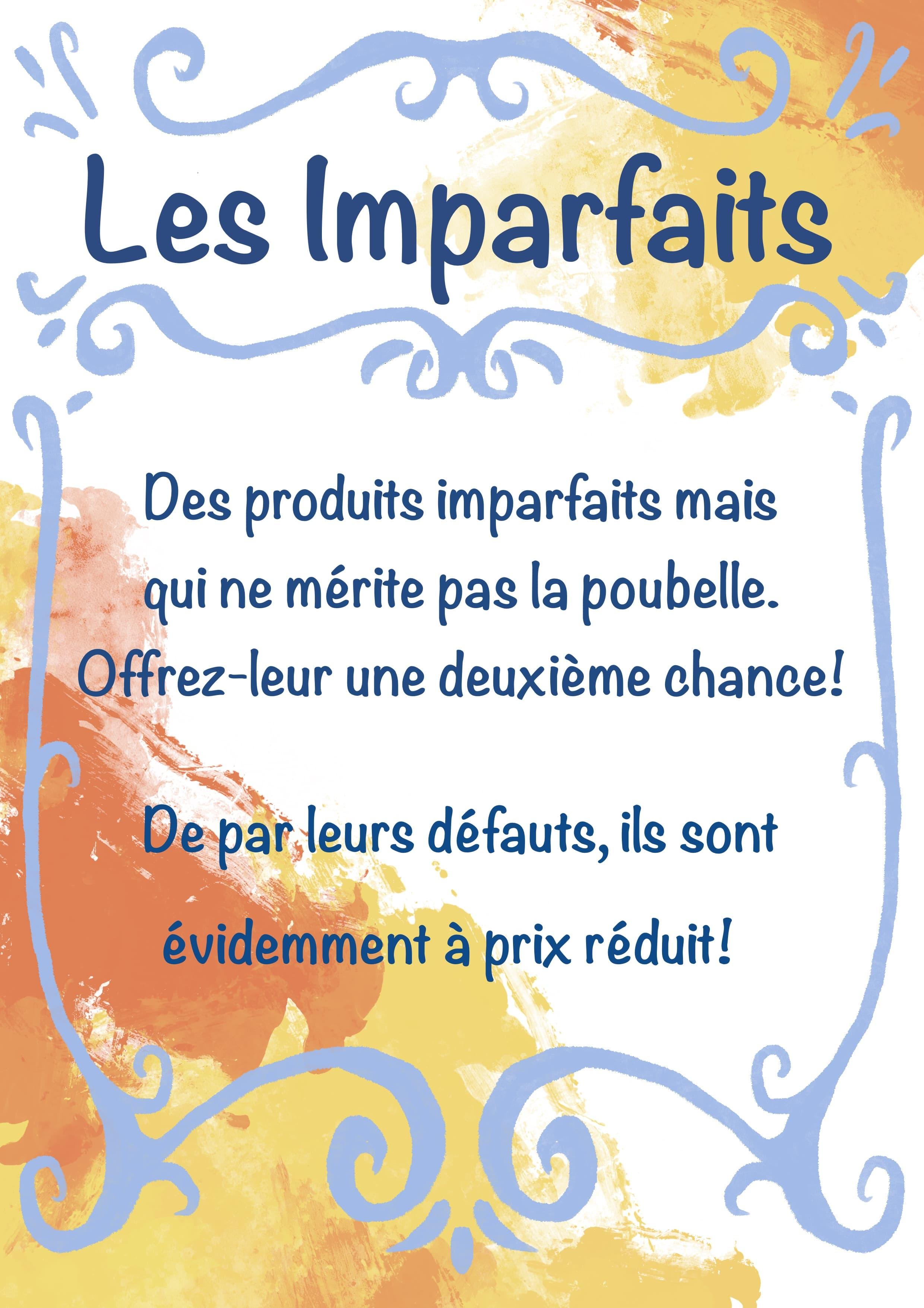 Des produits avec un défaut minim de fabrication, qui ne mérite pas d'être jeter.