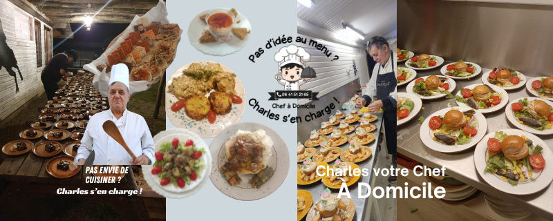Charles votre chef cuisinier à domicile