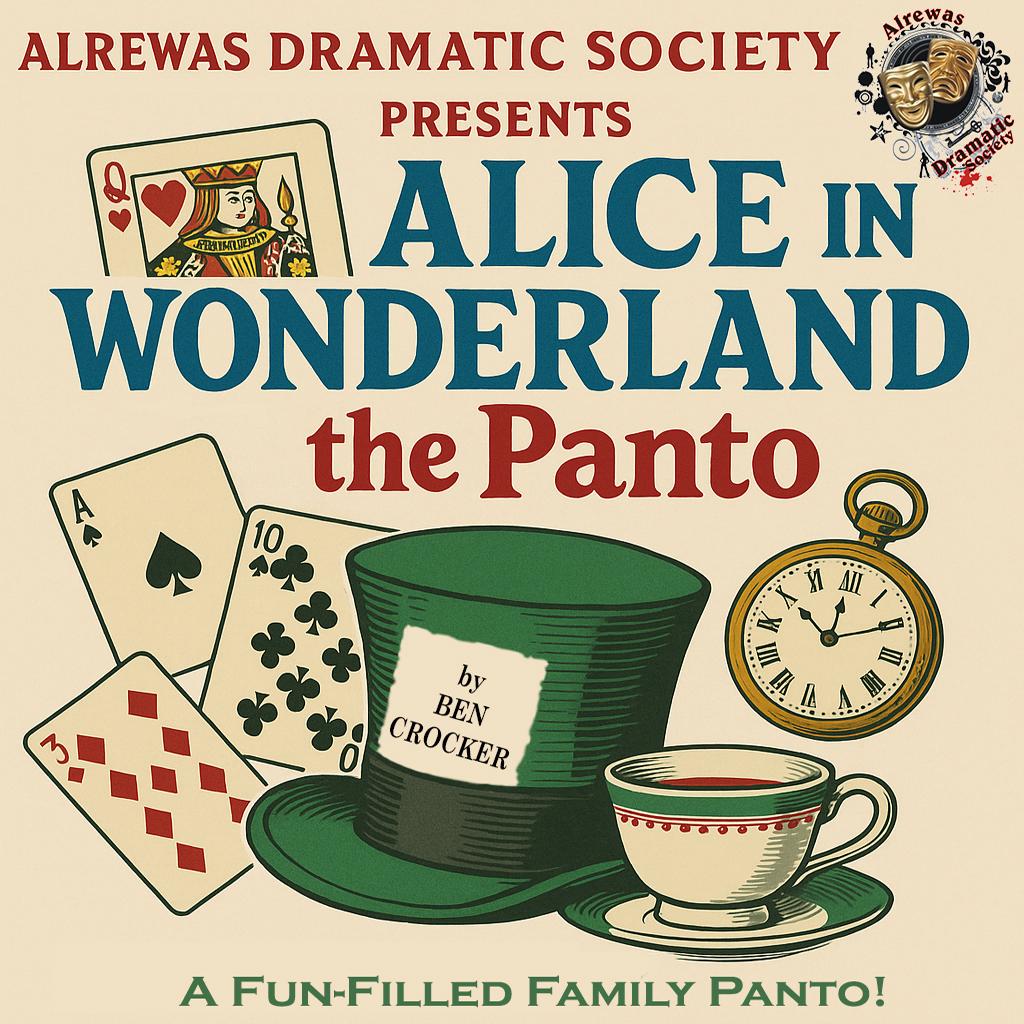 Alice in Wonderland the Panto



Thursday 23rd to Saturday 25th May 2024.
