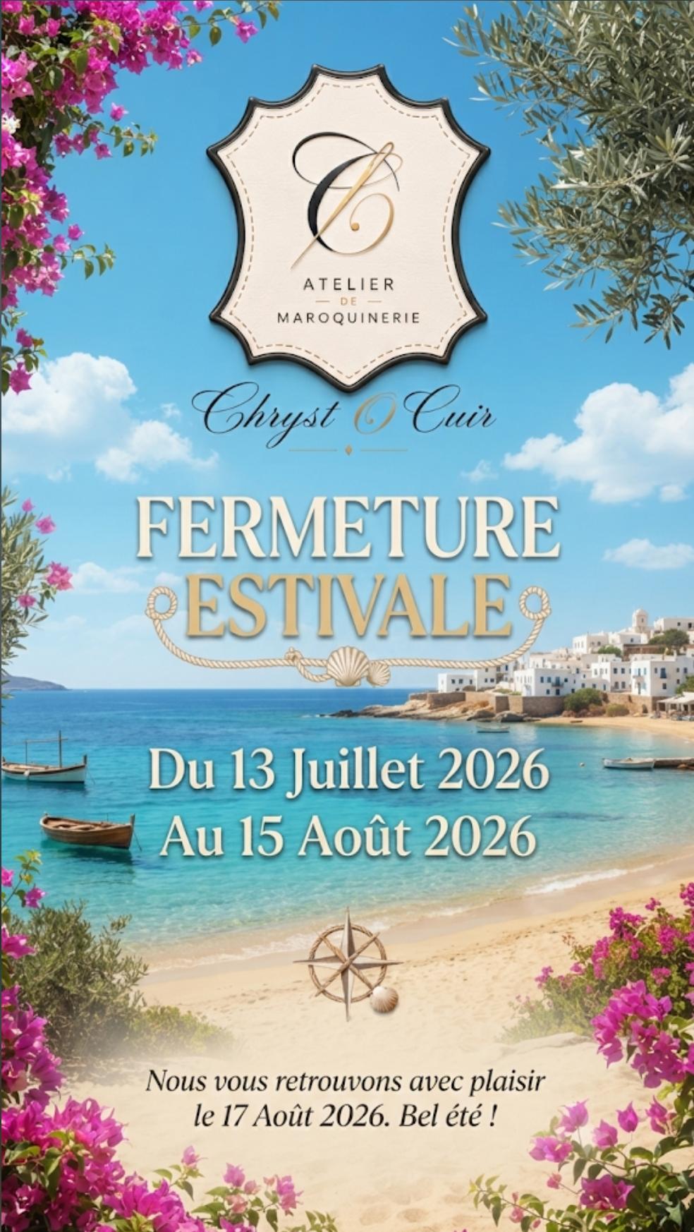 Fermeture estivale