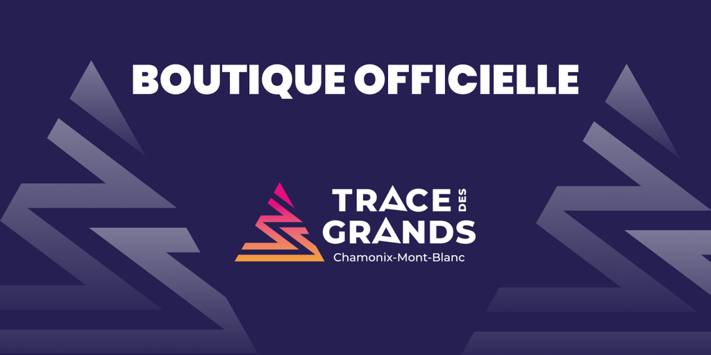 Boutique Officielle de La Trace Des Grands, événement international de ski de randonnée, Chamonix Mont-Blanc