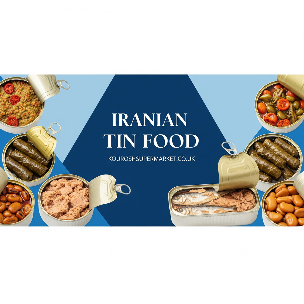 Explore the Iranian Canned Foods Collection – authentic Persian dishes for rich flavours and convenience 