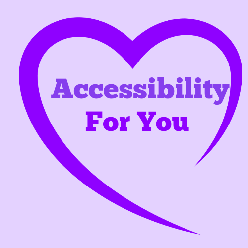 Accessibility For You 