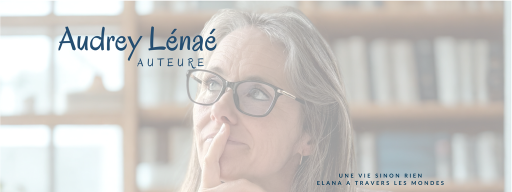 Audrey Lénaé - Auteure