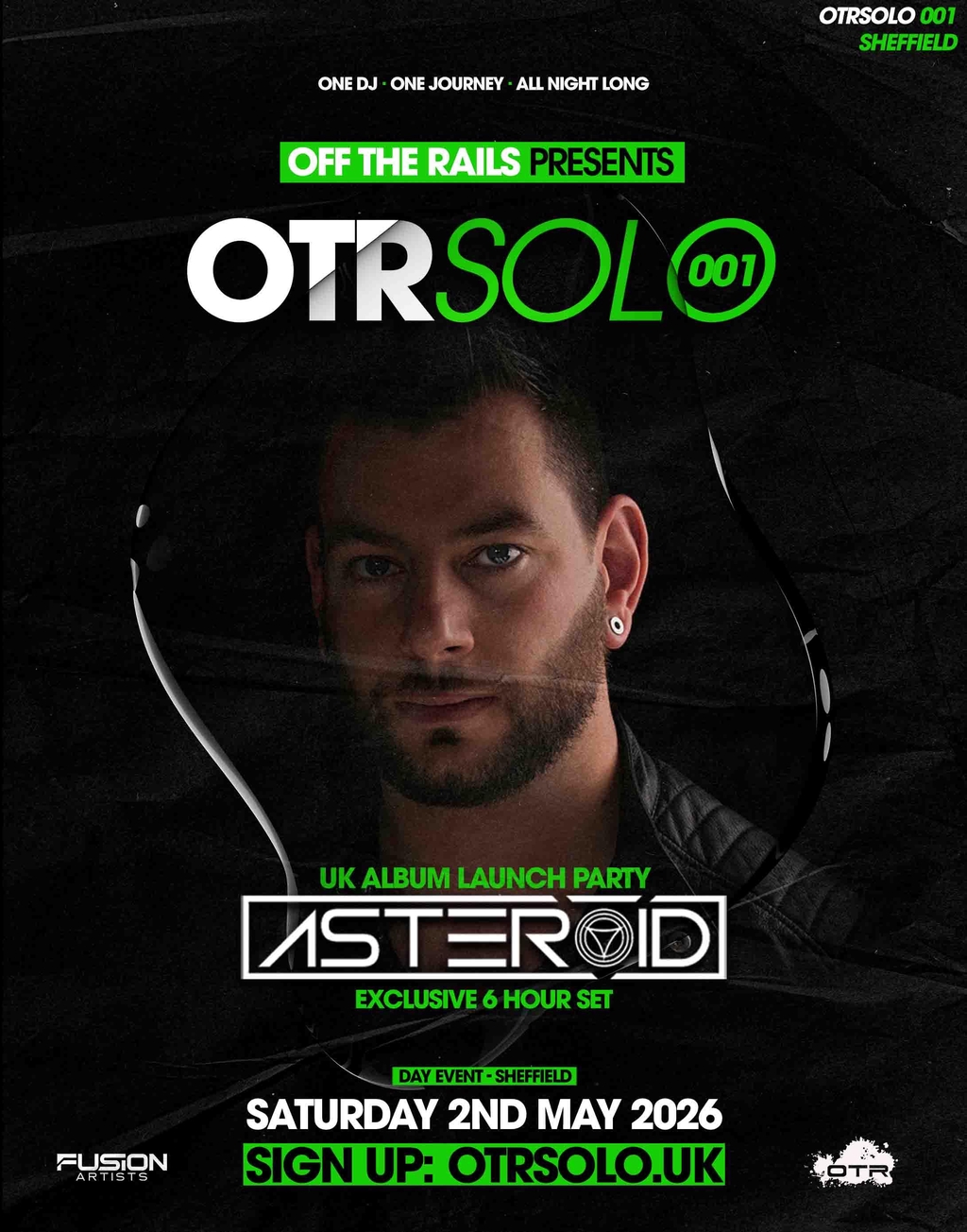 OTRSolo 001 - Asteroid 6hr Set - 02.05.26 - Sign Up Now!
