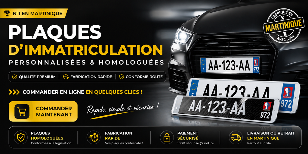 Plaques d’immatriculation personnalisées en Martinique