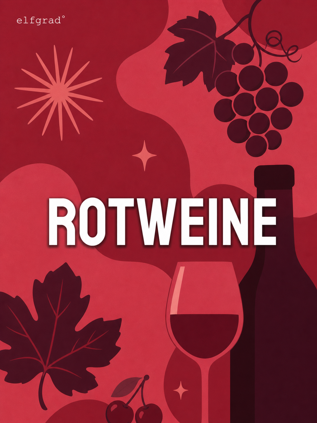 Rotweine