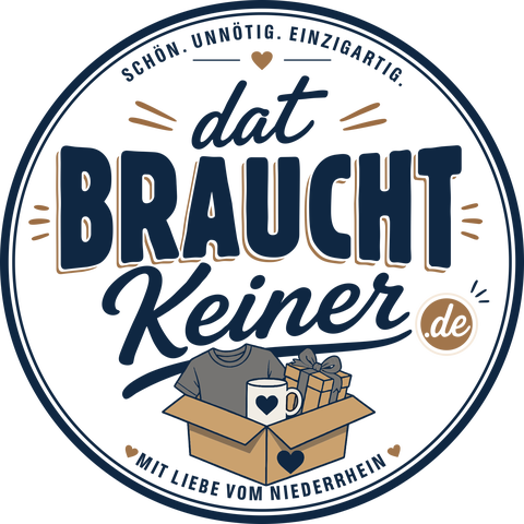 Dat braucht keiner