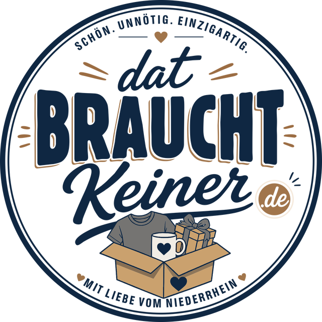 Dat braucht keiner