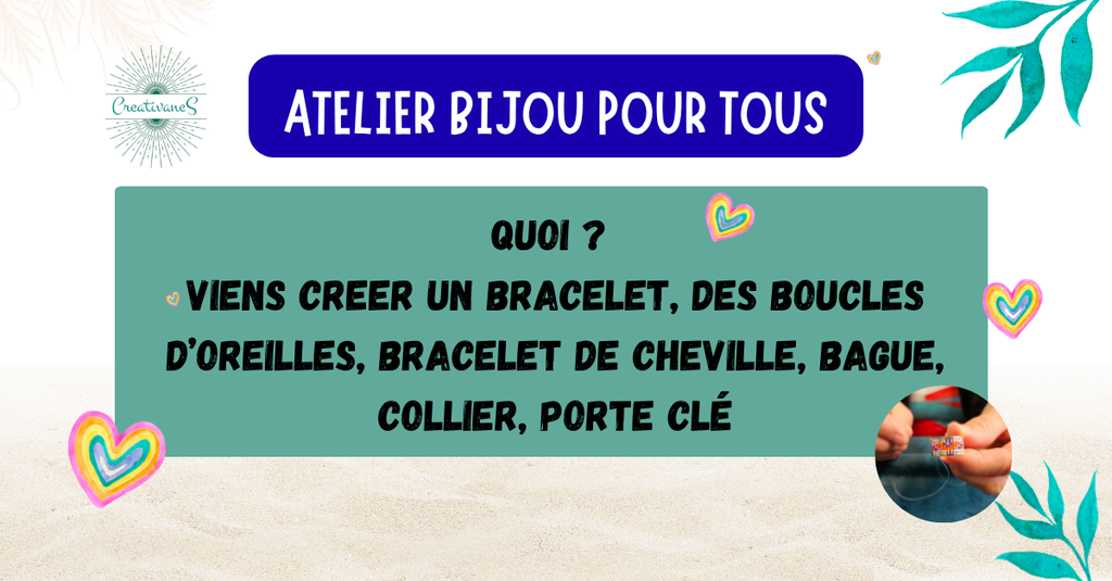 Atelier bijou pour petits et grands, des bracelets, des boucles, des colliers