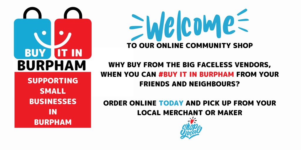 Keep our local economy bouyant!  Buy from local makers and merchants here