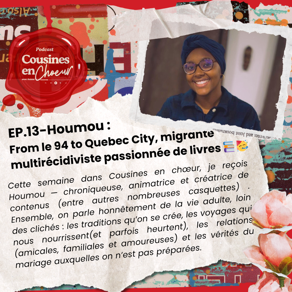 episode Cousines Podcast avec Houmou