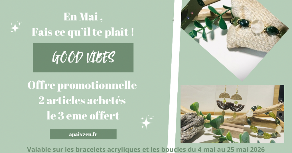 Promo du 4 au 25 mai 2026 valable sur les bracelets acryliques et les boucles, 2 articles achetés, le 3 ère offert!