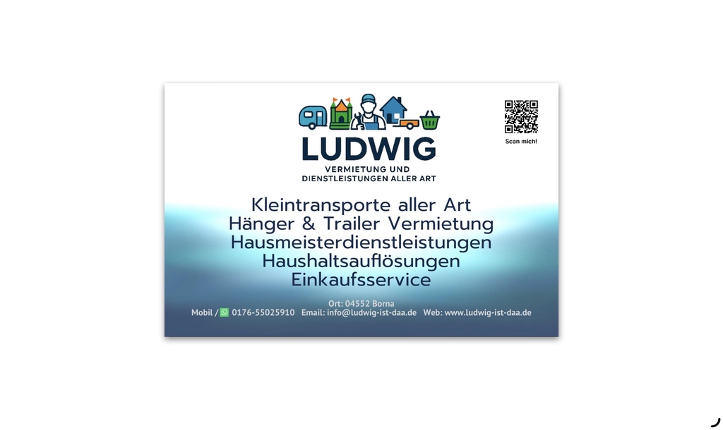 Ludwig Dienstleistungen, Kleintransporte, Haushaltsauflösungen, Messiwohnungen, Entrümpelungen, Hausmeisterdienstleistungen, Hängervermietung