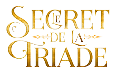 Le secret de la Triade - Layana - Tome 1