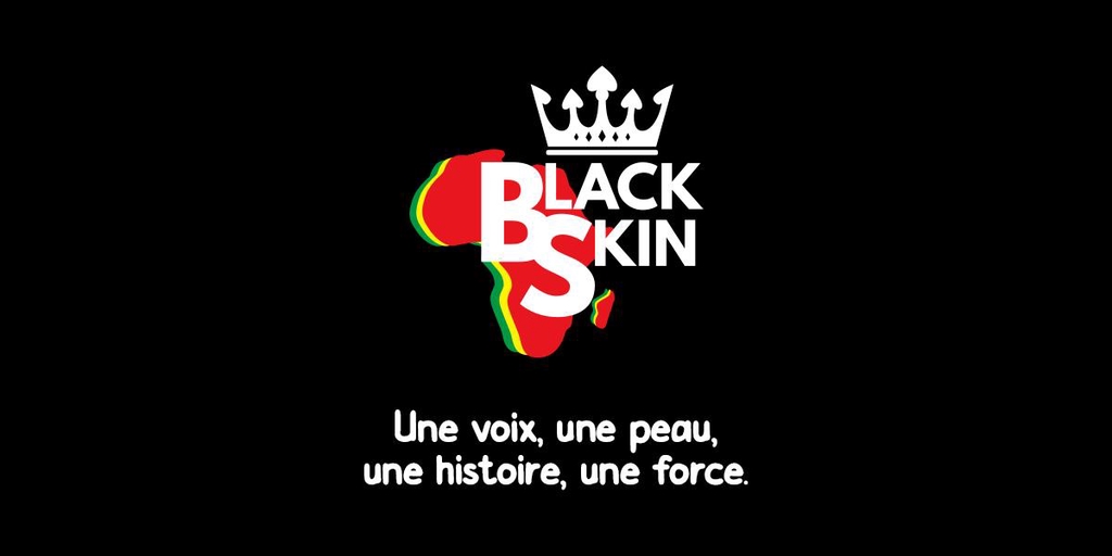 Black Skin - Une voix, une peau, une histoire, une force.