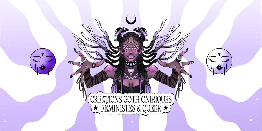 Illustration d'un personnage central au style gothique à trois yeux avec des dreadlocks noirs et mauves, des bijoux et tatouages et les mains ouvertes de chaque côté en symétrie. Une nouvelle lune et une pleine lune se situent de chaque côté des mains. Le fond représente des formes organiques en dégradé de mauve et le titre est "Créations goth oniriques féministes & queer".