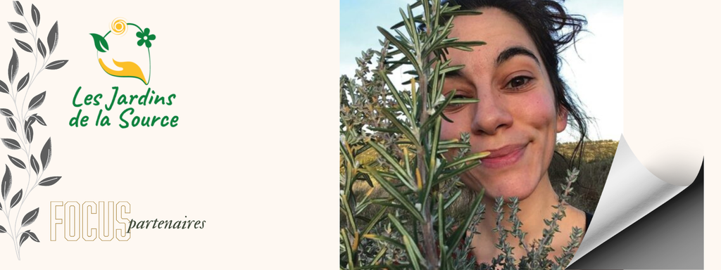 Qui se cache derrière 
"Les Jardins de la Source"