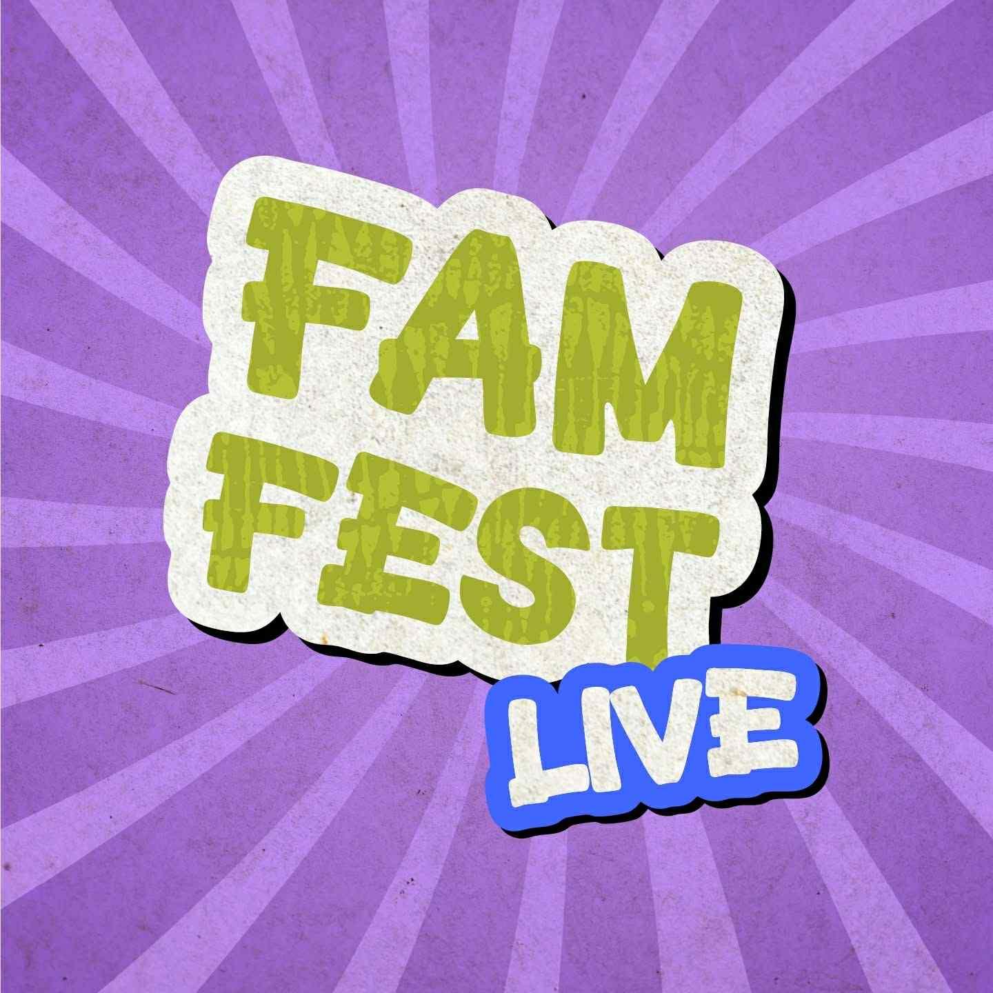 FamFest Live