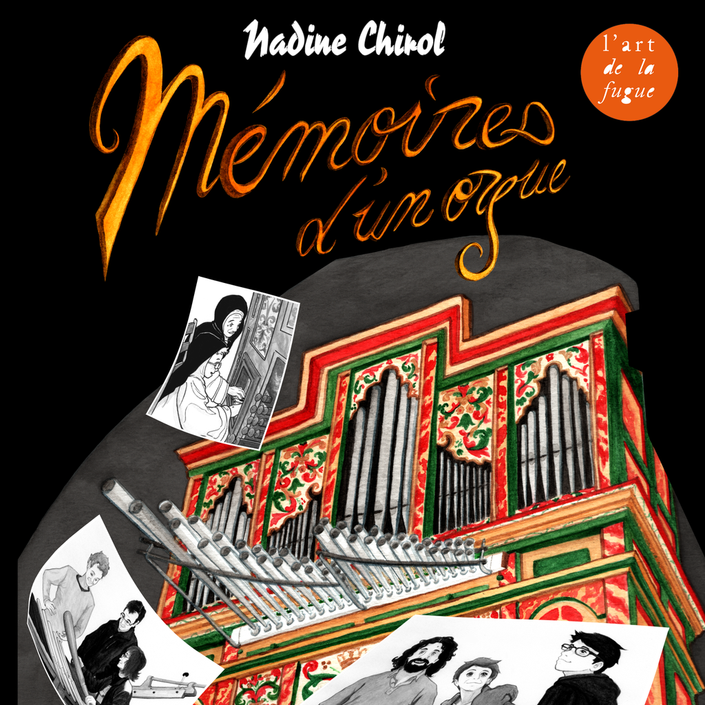 Mémoires d'un orgue
