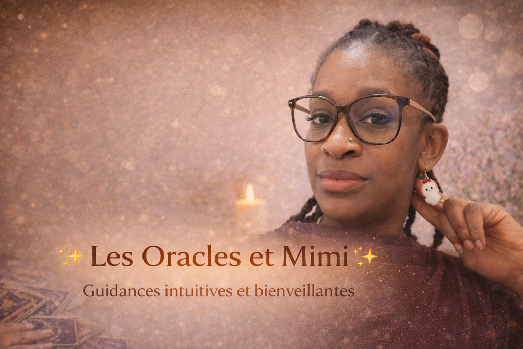 Les Oracles et mimi