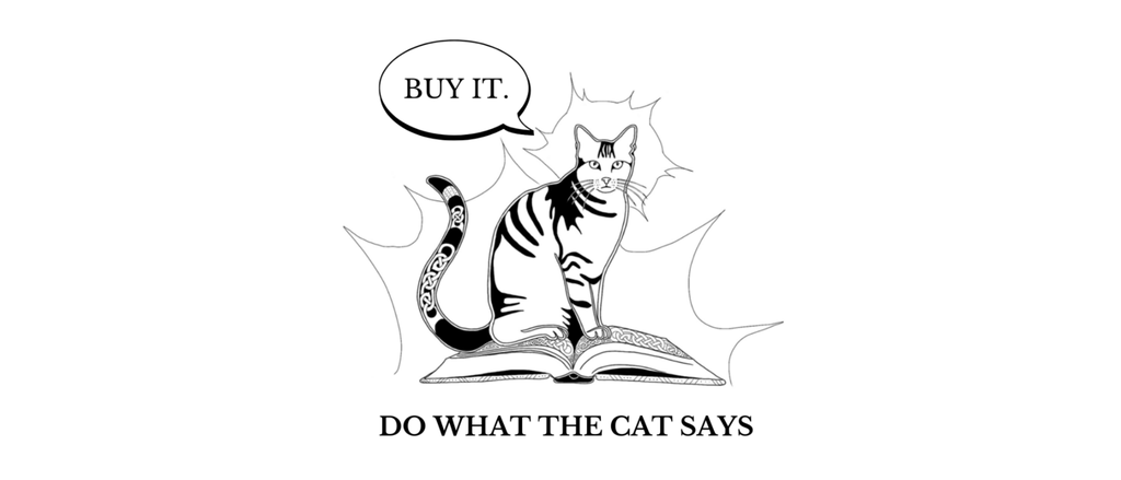 An illustration of a cat sitting on a book with a speech bubble saying 'Buy It'. A caption to the right of this says 'Do What The Cat Says'
