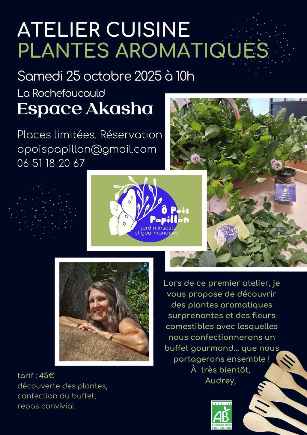 Le temps du jardin, le temps des travaux... pour vous accueillir au mieux, j'ai préféré repousser les premiers ateliers chez moi.


Mais un premier atelier "hors les murs" aura lieu très prochainement à la Rochefoucauld, à l'espace Akasha. À très bientôt !