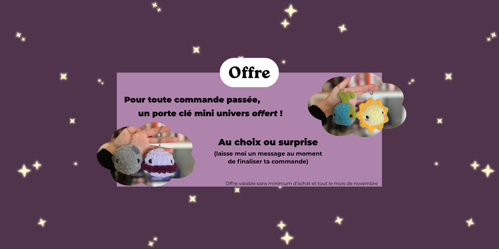 Offre, pour chaque commande passée, un porte clé mini univers est offert