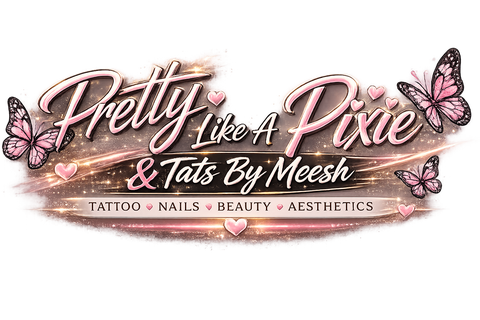 Pretty Like A Pixie Beauty Treatment
& 
Tats By Meesh 