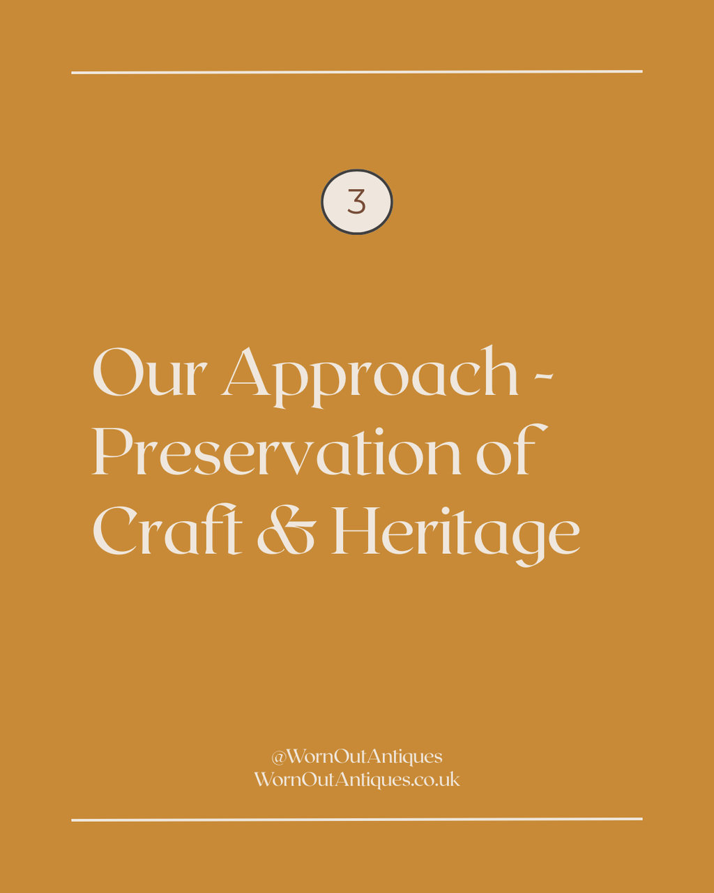 Section title: Our Approach – Preservation of Craft and Heritage
